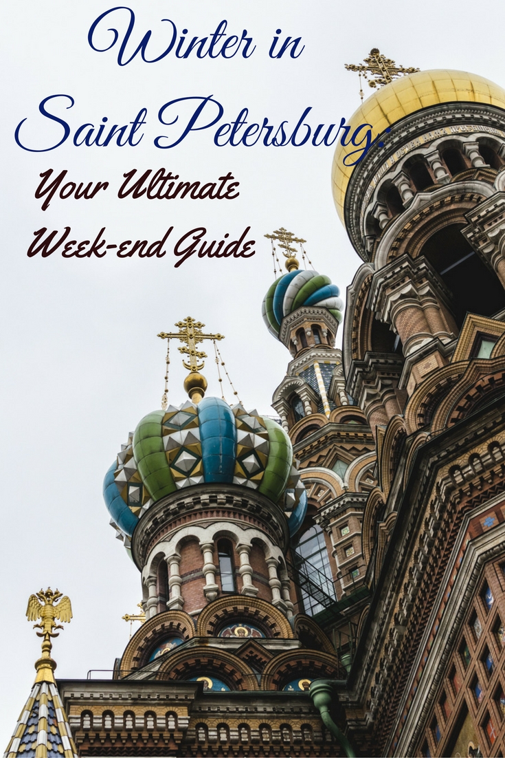 Winter Weekend in Saint Petersburg