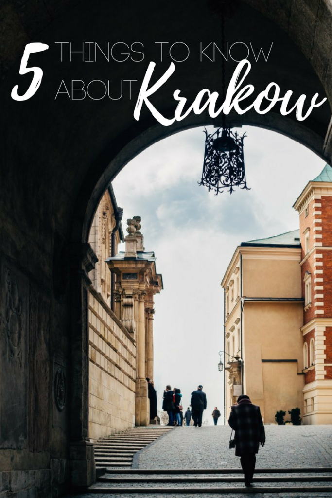 5 Things to Know about Krakow