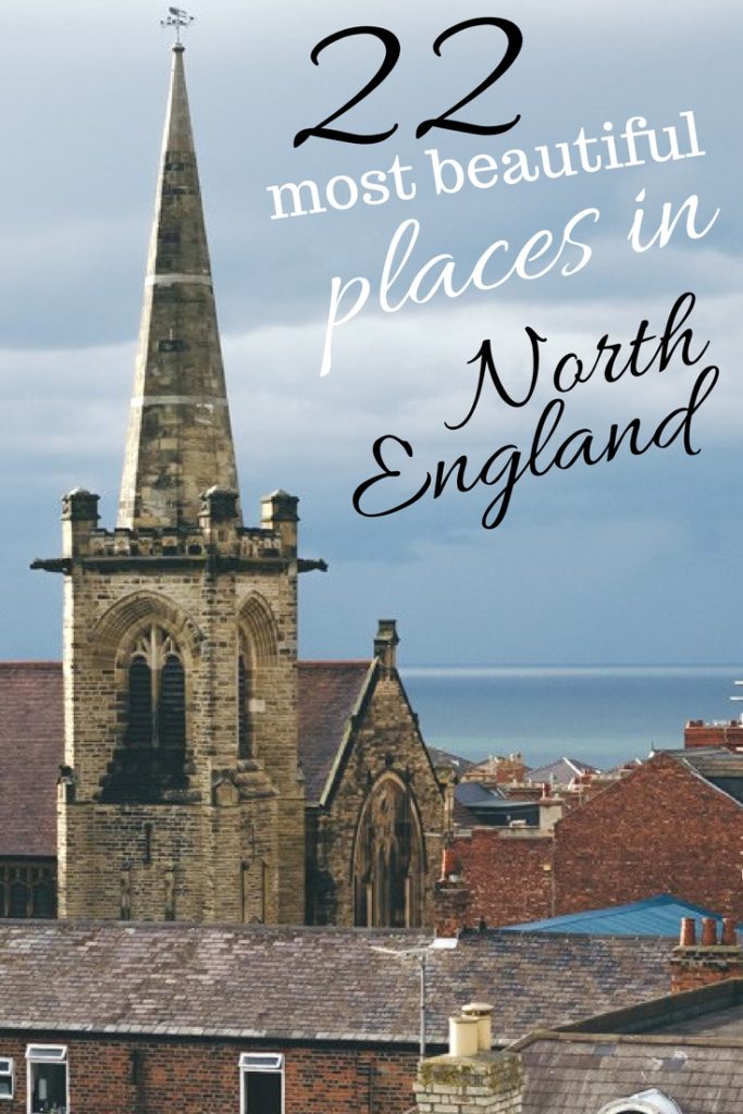 22 most beautiful places of North England