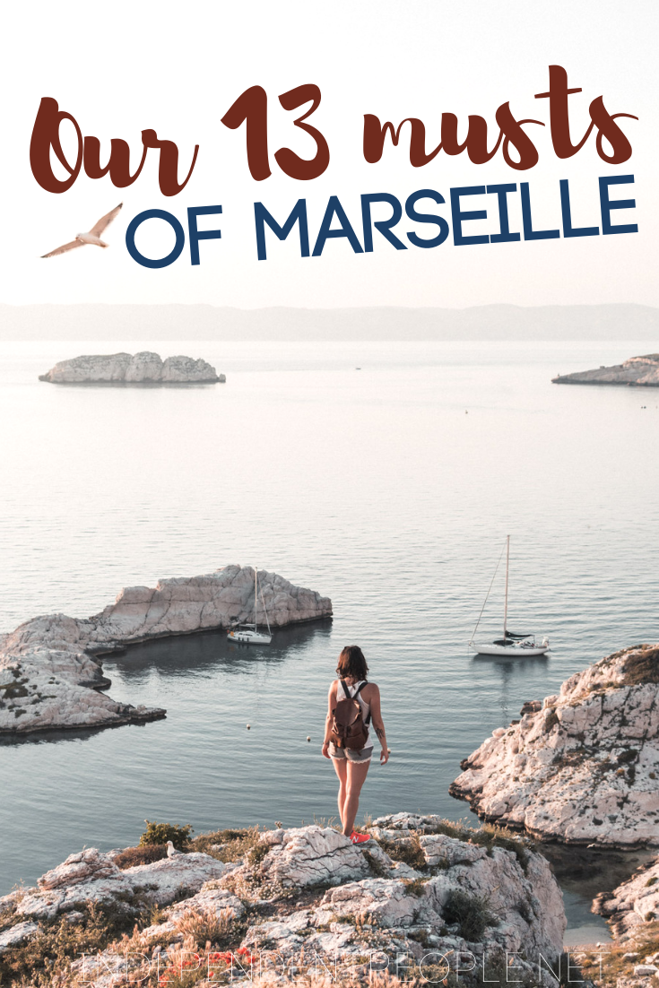 Our 13 Musts of Marseille