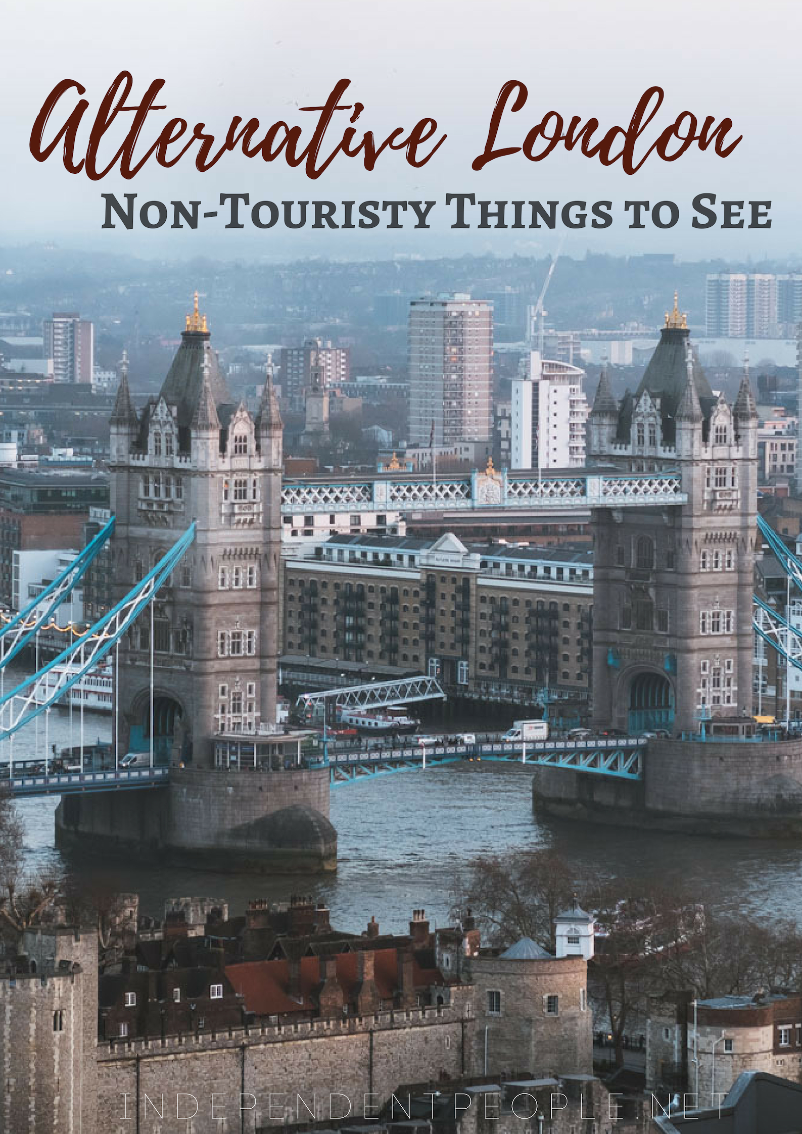 Alternative London: Non-Touristy Places to Explore