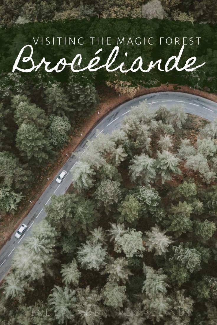 Visiting Brocéliande – the Heart of the King Arthur Legends