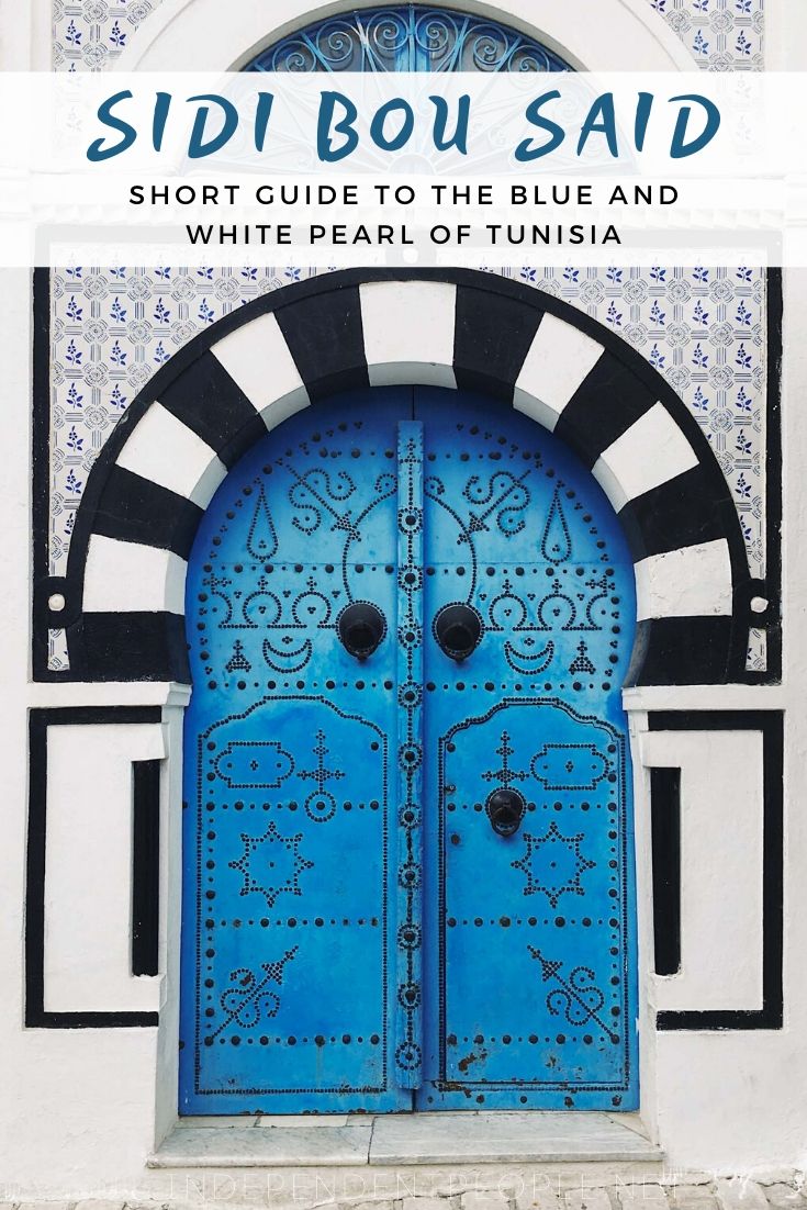 Sidi Bou Said: a Short Guide to the Blue and White Pearl of Tunisia